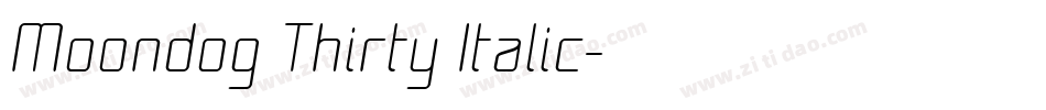 Moondog Thirty Italic字体转换